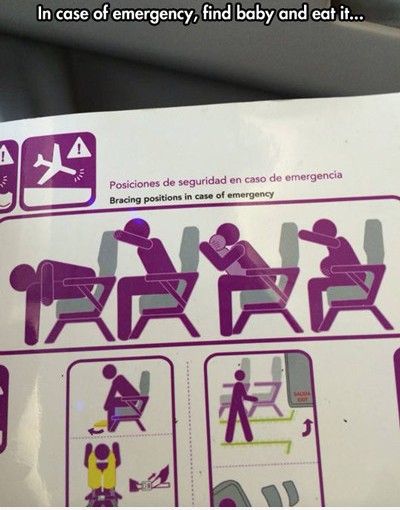 In Case Of Emergency, Find Baby And Eat It…