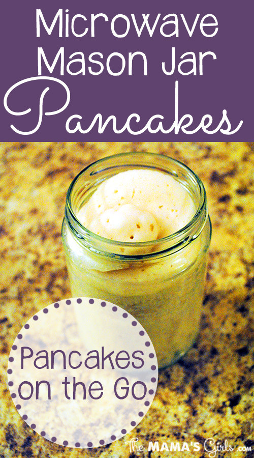 Microwave Mason Jar Pancakes